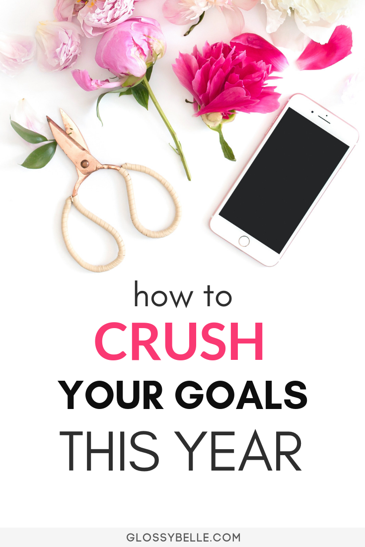How To Slay Your Goals This Year & Get Sh*t Done (2024) – Glossy Belle