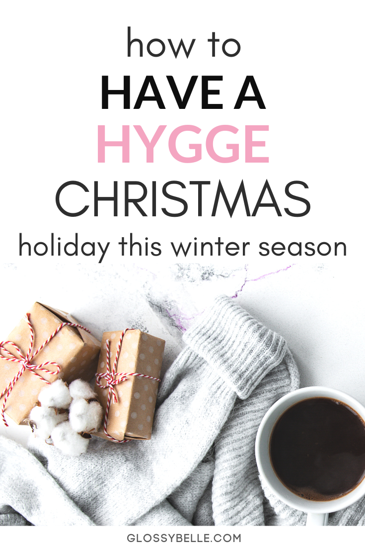 How To Have A Hygge Christmas 20 Winter Hygge Activities To Do